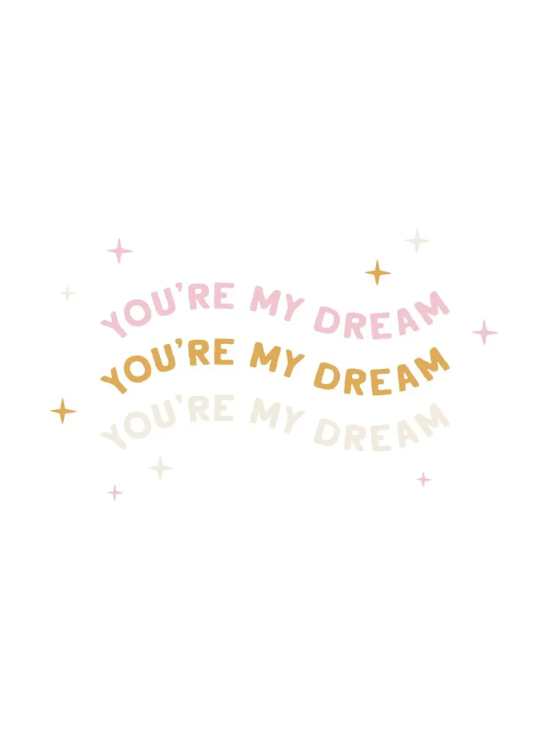 You're My Dream carta hahnemühle da treechild