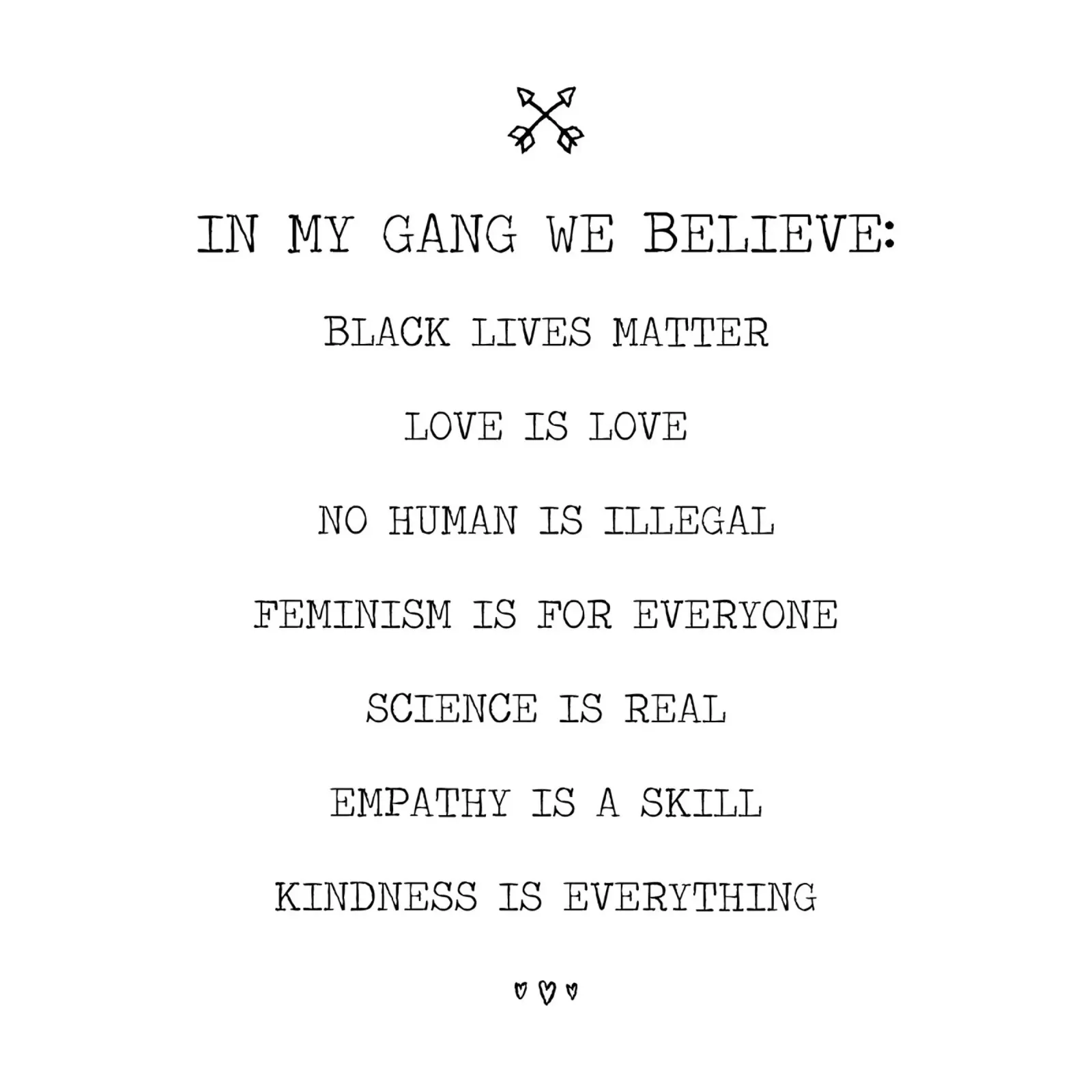 In My Gang We Believe Segno di attivismo politico Word Art poster con telaio in plastica da Summer Soul Co. - Quotes