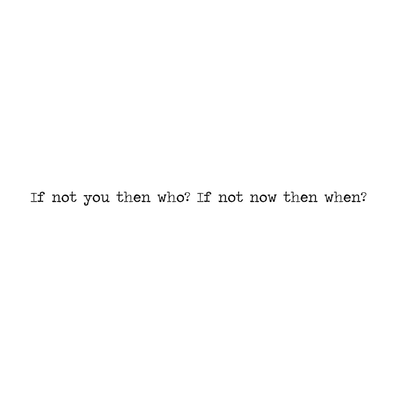 If Not You Then Who? If Not You Then Who? Word Art Quote canvas by Summer Soul Co. - Quotes