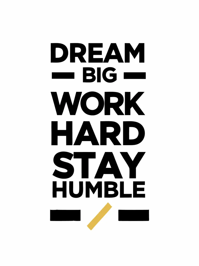 Rêver grand Travailler dur Rester humble panneau forex de logic