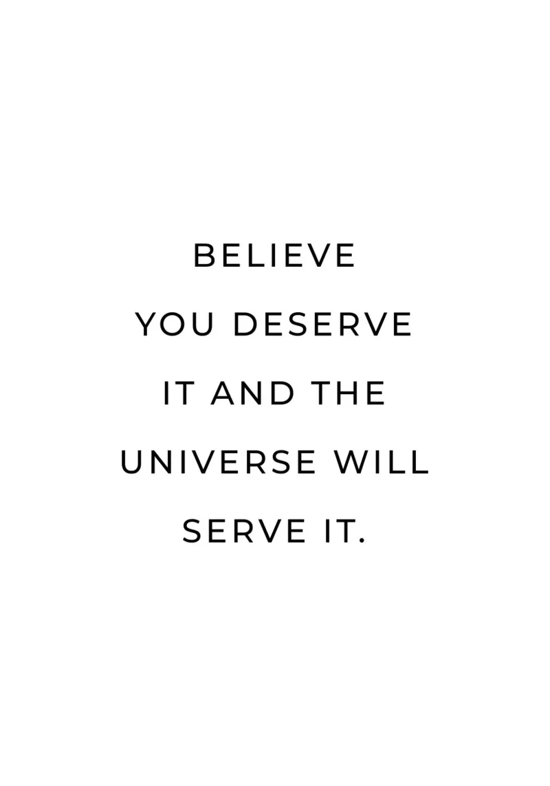 Believe you deserve it and the universe will serve it quote canvas by Paigaam Studio