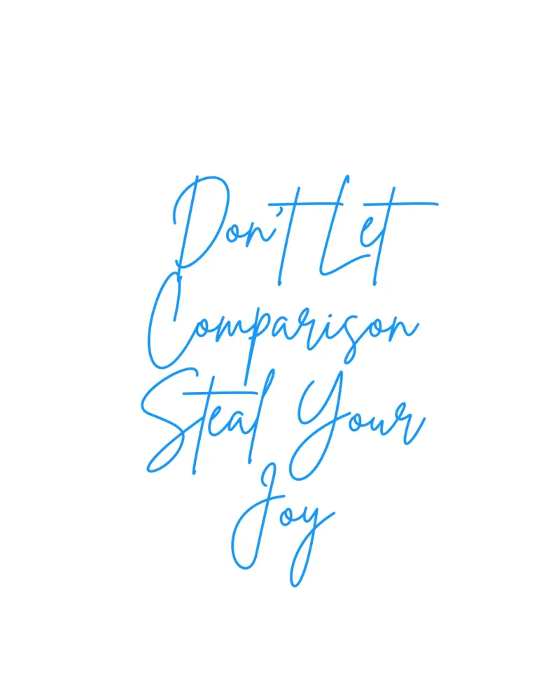"Don't Let Comparison Steal Your Joy" Blue Text alluminio dibond da FABOArt