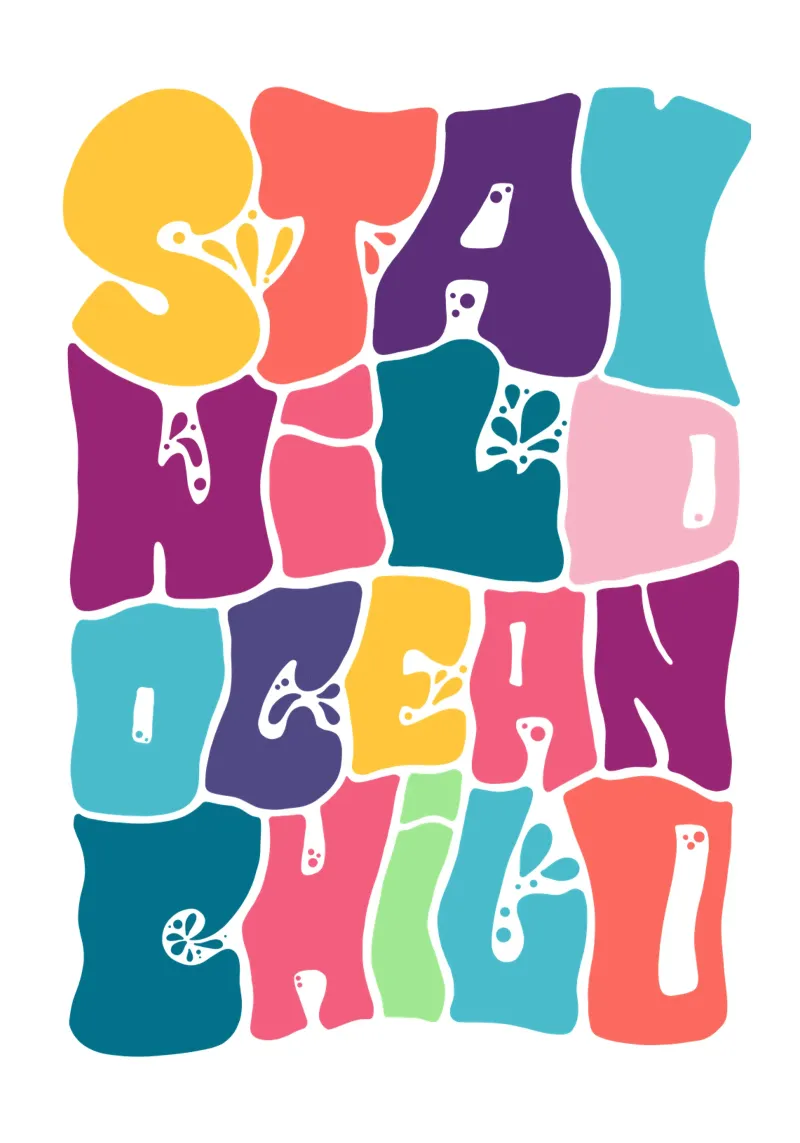 Stay wild ocean child Sommer Poster Ozean Meerliebe Surfing poster con telaio in legno da LIMITED EDITION LETTERS