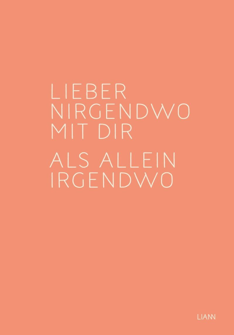 ›Lieber nirgendwo mit Dir, als...‹ Poster von lazydaypaper