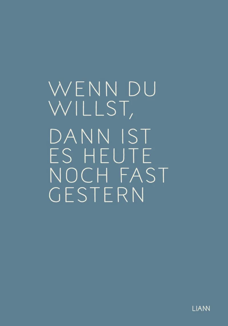 ›Wenn du willst,...‹ poster with wooden frame by lazydaypaper
